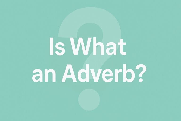 Is what an adverb